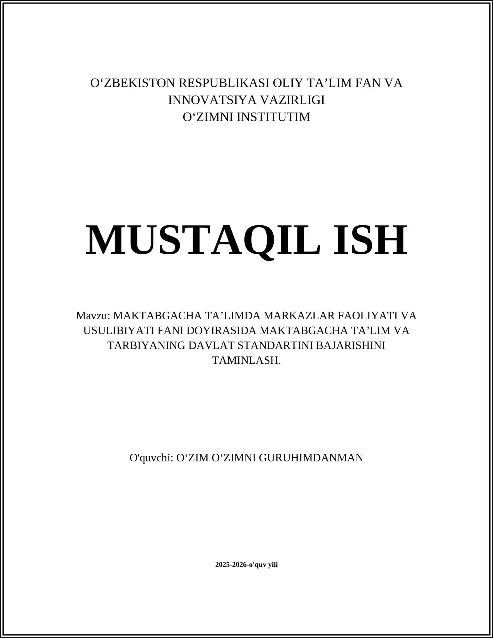 MAKTABGACHA TAʼLIMDA MARKAZLAR FAOLIYATI VA USULIBIYATI FANI DOYIRASIDA MAKTABGACHA TAʼLIM VA TARBIYANING DAVLAT STANDARTINI BAJARISHINI TAMINLASH
