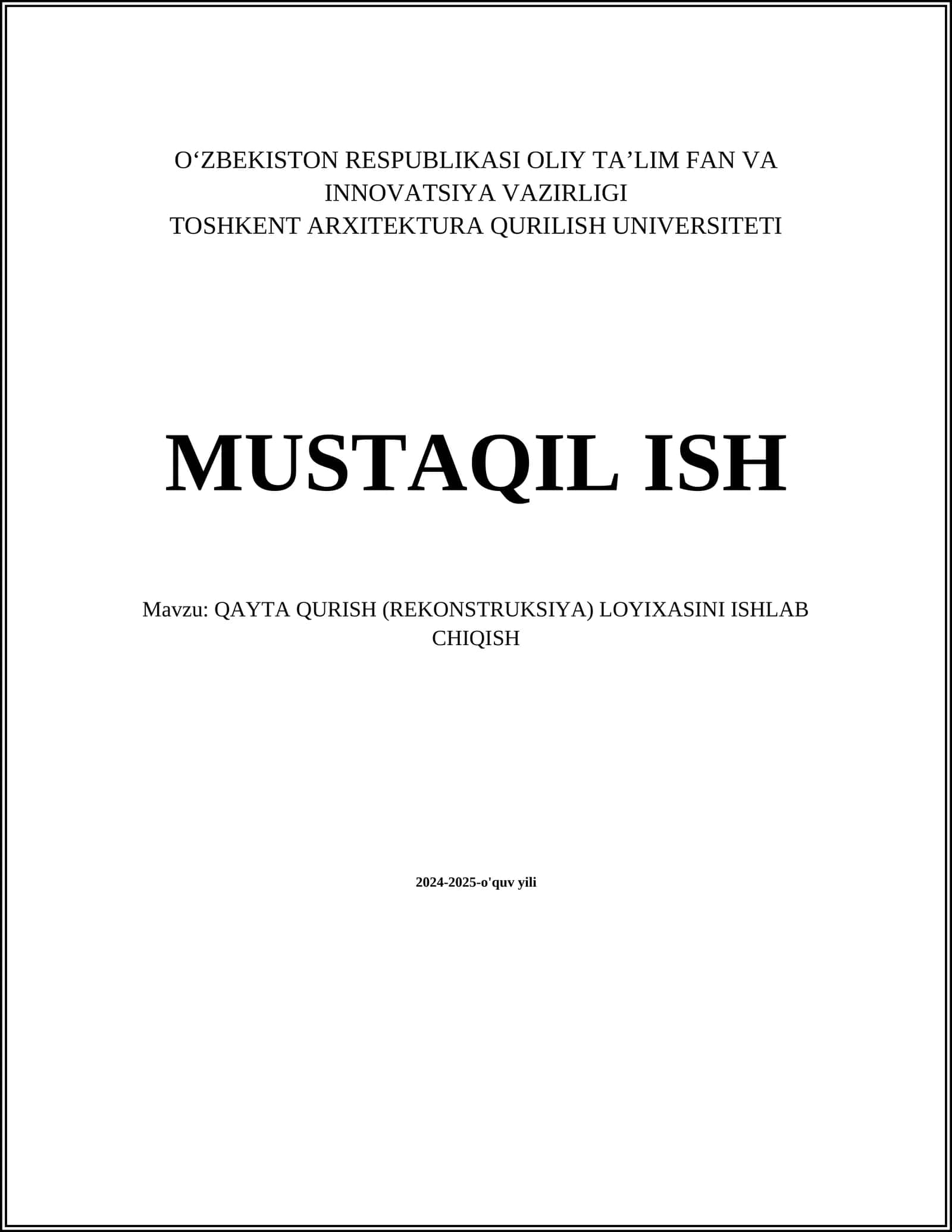 QAYTA QURISH (REKONSTRUKSIYA) LOYIXASINI ISHLAB CHIQISH