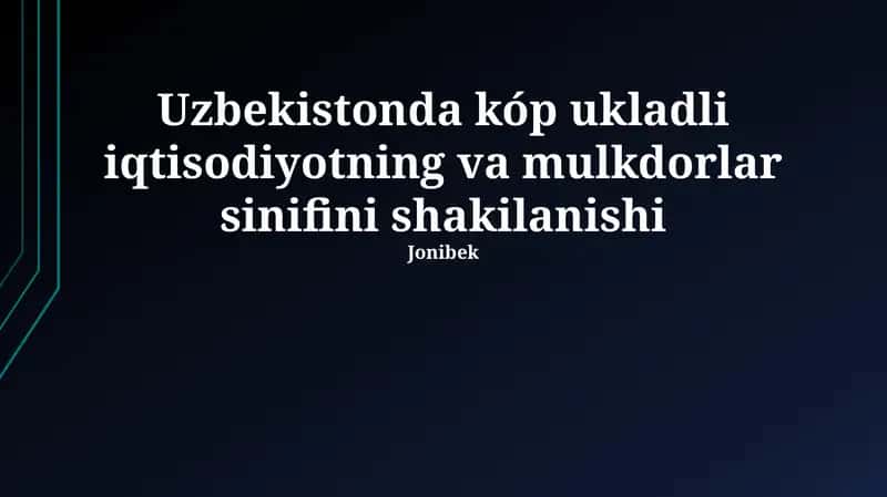 O'zbekistonda ko'p tarmoqli iqtisodiyotning shakllanishi