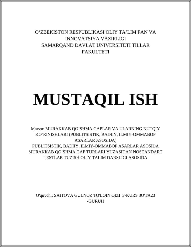 MURAKKAB QO‘SHMA GAPLAR VA ULARNING NUTQIY KO‘RINISHLARI (PUBLITSISTIK, BADIIY, ILMIY-OMMABOP ASARLAR ASOSIDA)