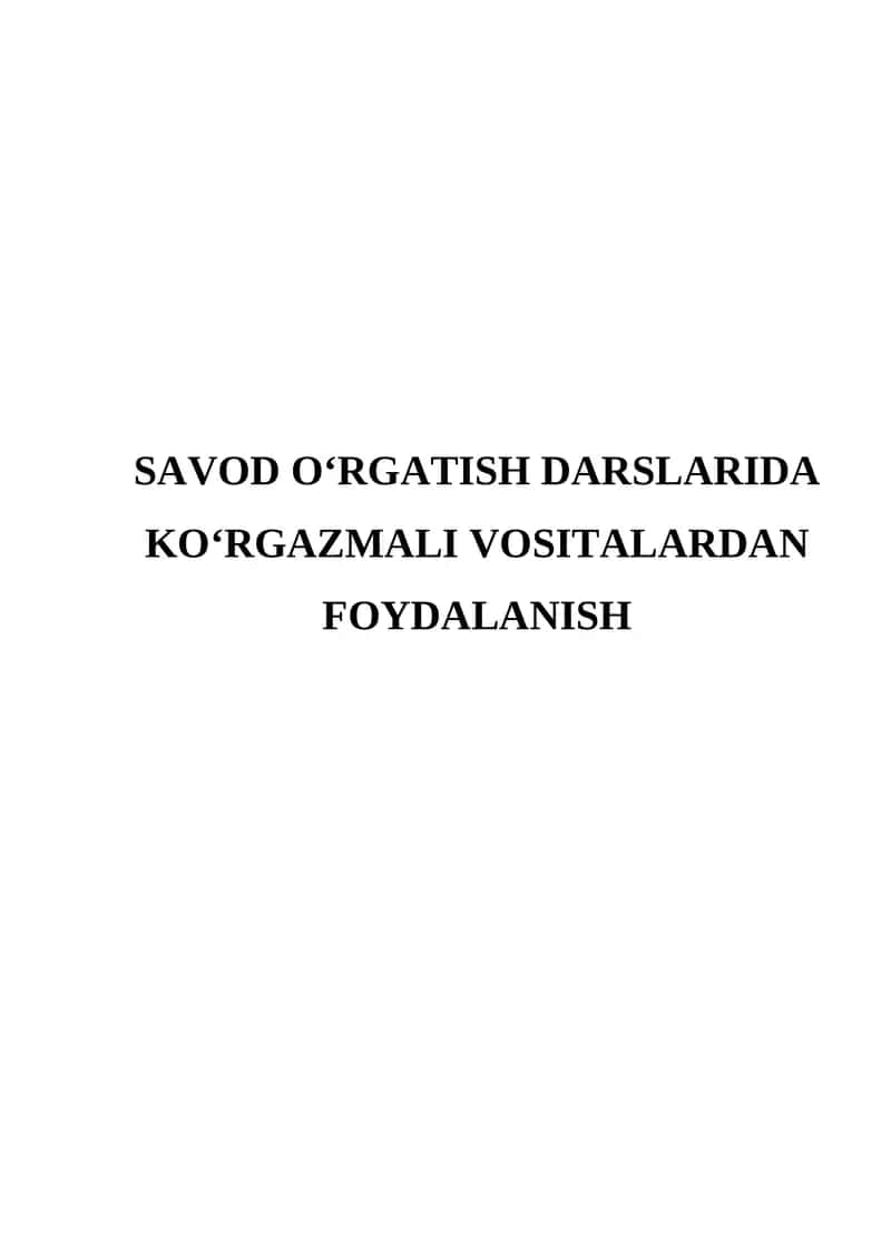 Savod O‘rgatish Darslarida Ko‘rgazmali Vositalardan Foydalanish
