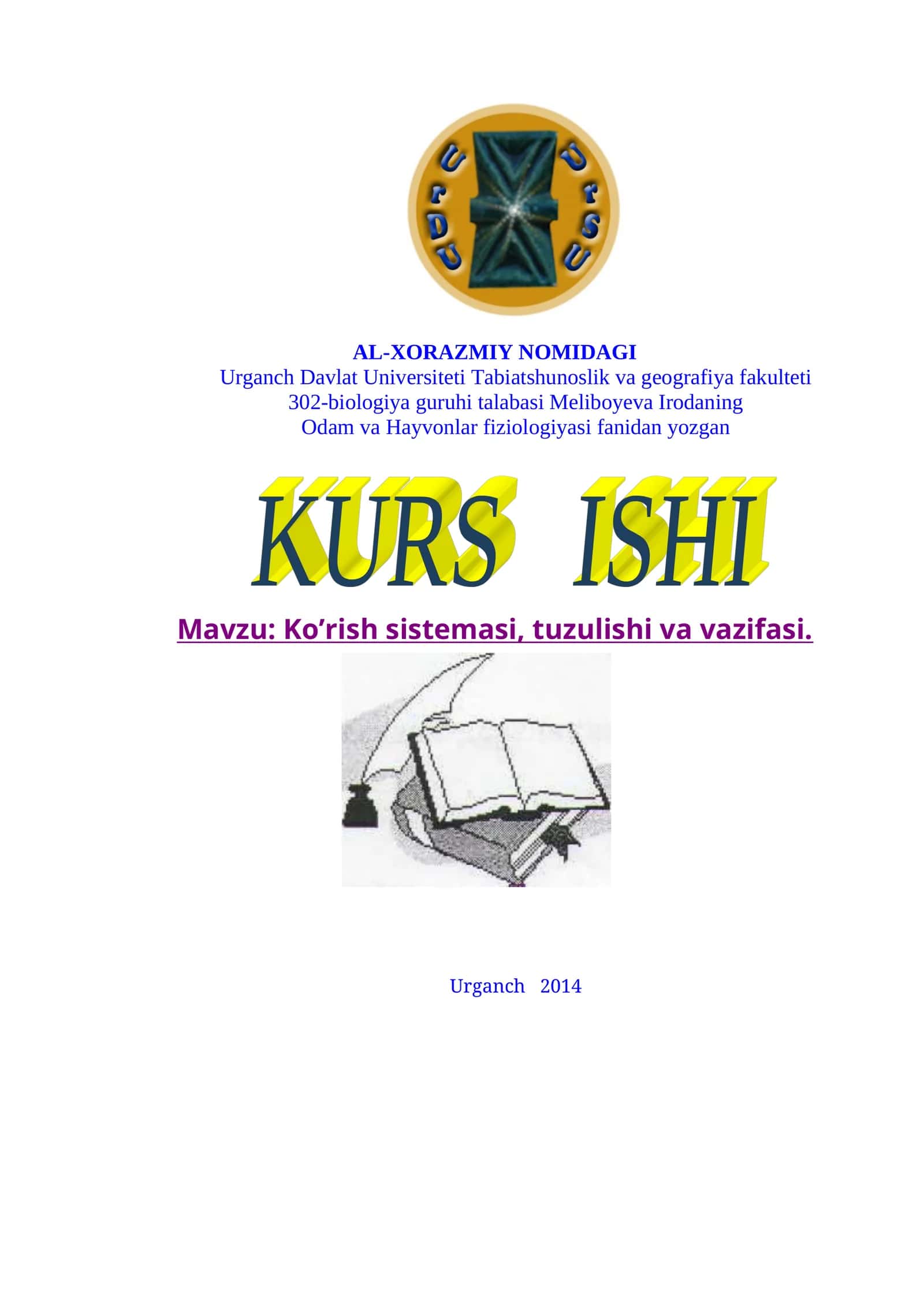 Ko’rish sistemasi, tuzulishi va vazifasi