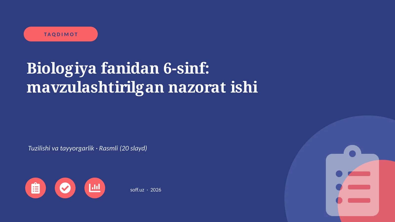 Biologiya fanidan 6-sinf: mavzulashtirilgan nazorat ishi
