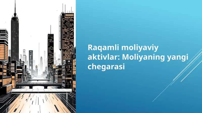 Raqamli moliyaviy aktivlar