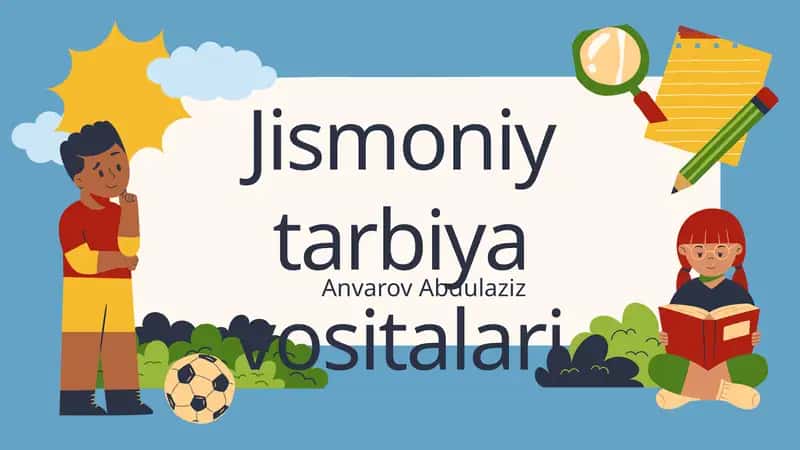 Jismoniy tarbiya vositalari