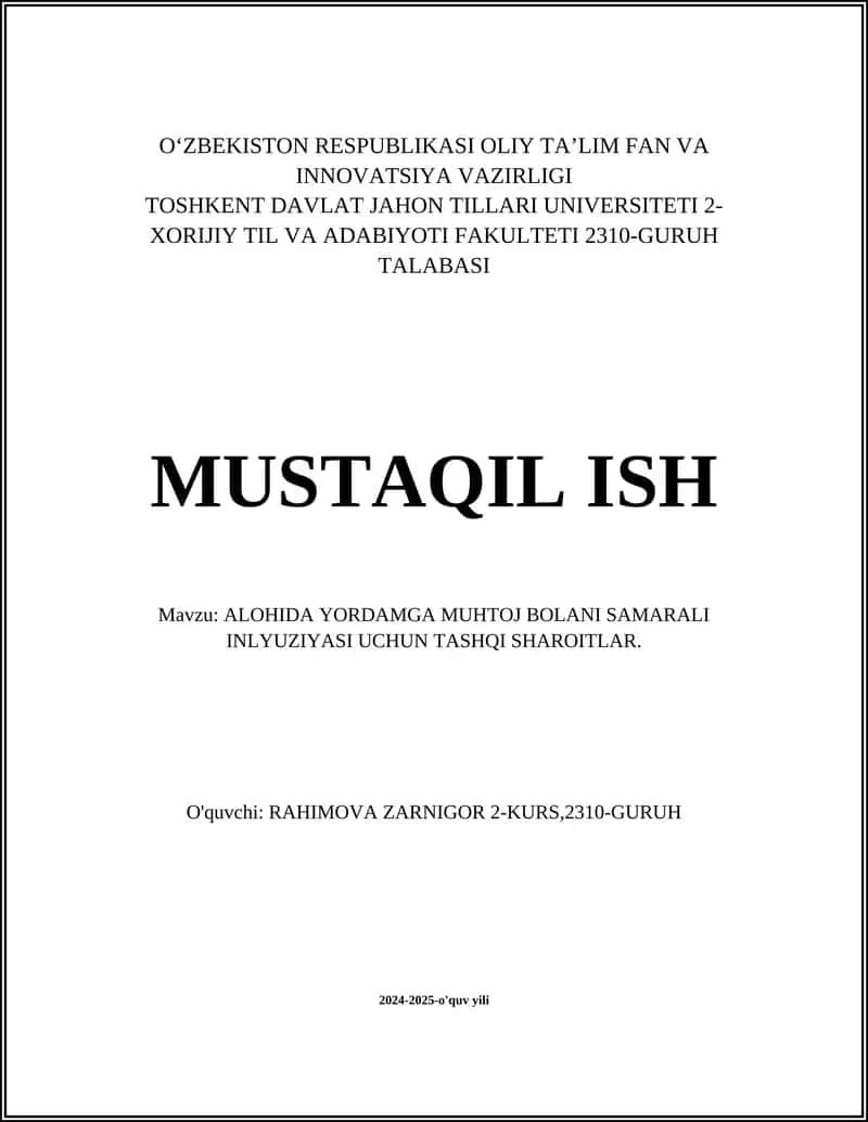 ALOHIDA YORDAMGA MUHTOJ BOLANI SAMARALI INLYUZIYASI UCHUN TASHQI SHAROITLAR