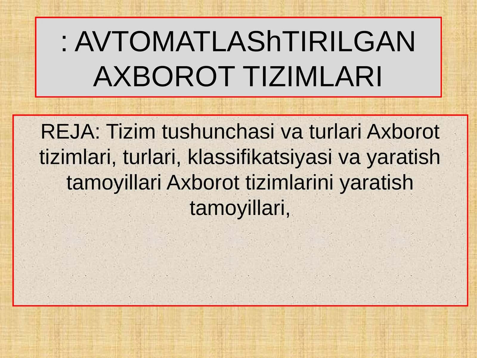 AVTOMATLAShTIRILGAN AXBOROT TIZIMLARI