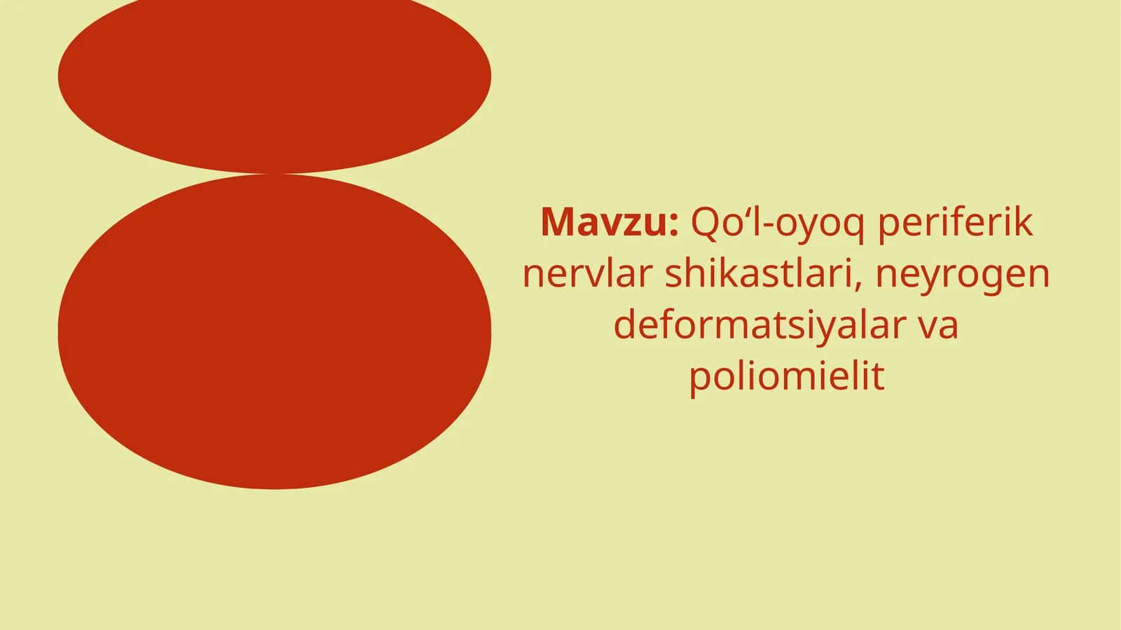 Qo‘l-oyoq periferik nervlar shikastlari, neyrogendeformatsiyalar va poliomiyelit