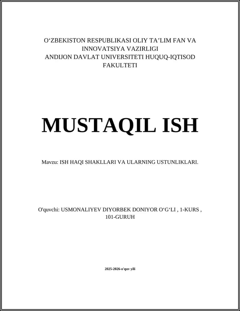 ISH HAQI SHAKLLARI VA ULARNING USTUNLIKLARI