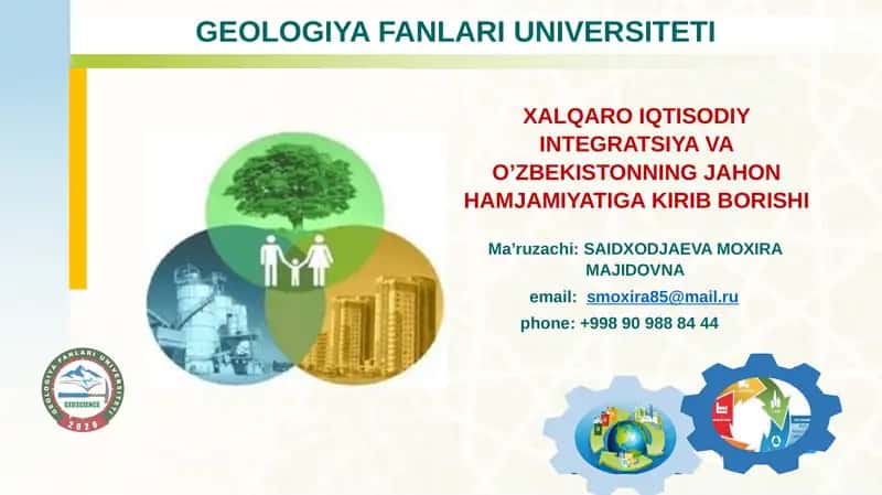 XALQARO IQTISODIY INTEGRATSIYA VA O’ZBEKISTONNING JAHON HAMJAMIYATIGA KIRIB BORISHI