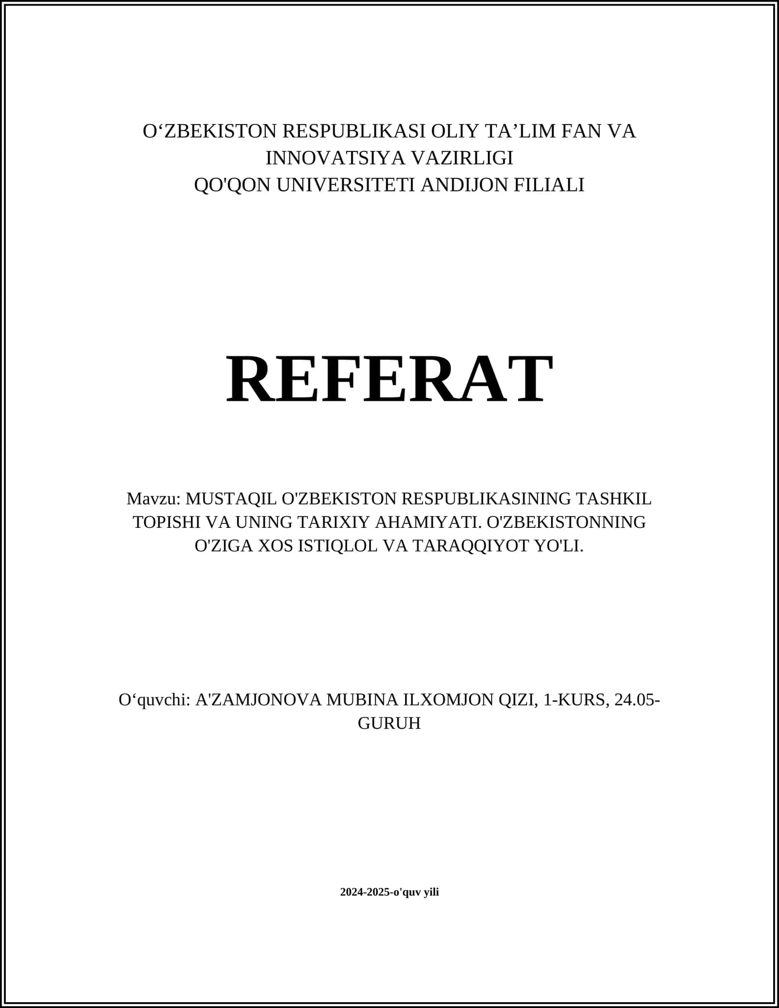MUSTAQIL O'ZBEKISTON RESPUBLIKASINING TASHKIL TOPISHI VA UNING TARIXIY AHAMIYATI