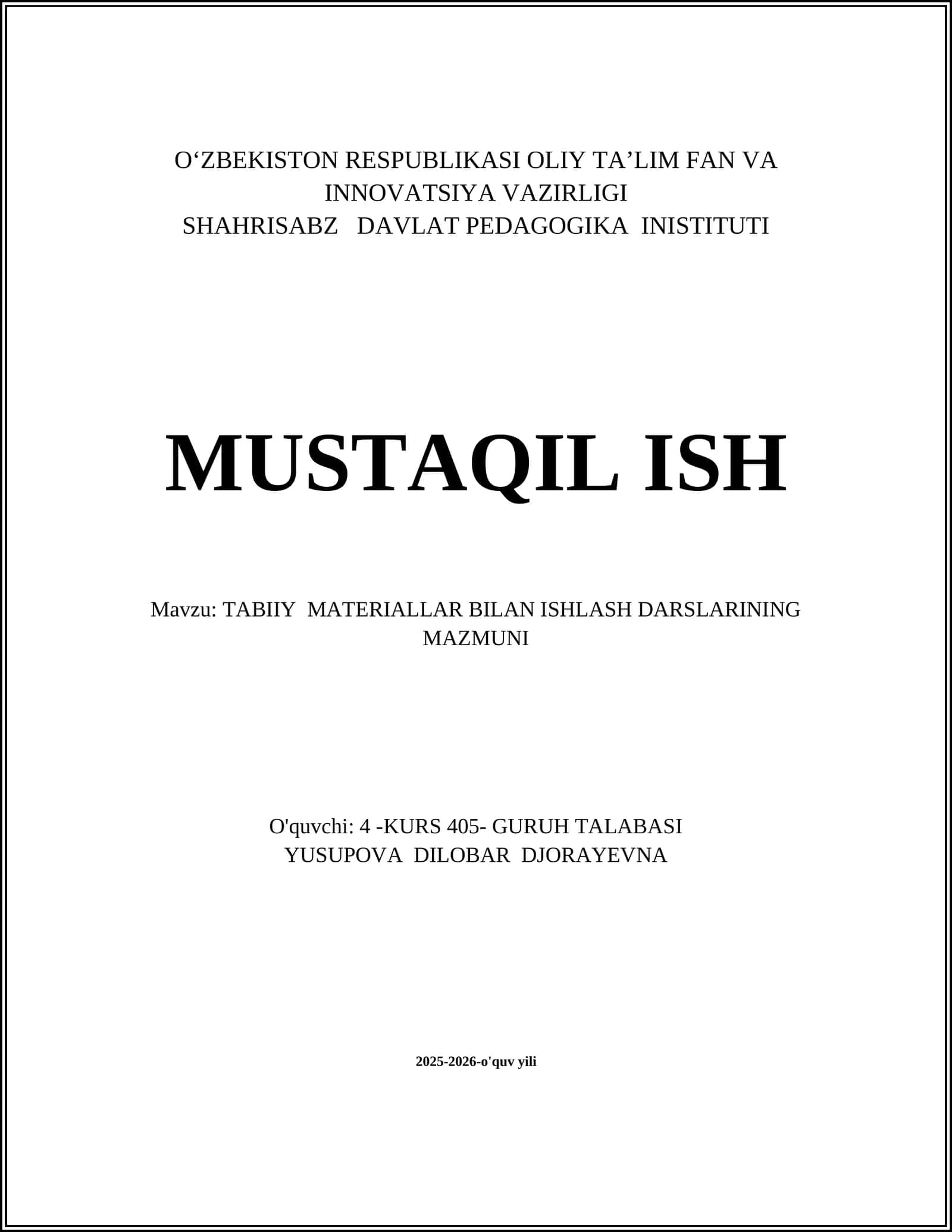 TABIIY MATERIALLAR BILAN ISHLASH DARSLARINING MAZMUNI