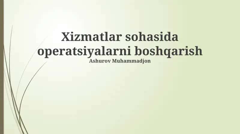 Xizmatlar sohasida operatsiyalarni boshqarish