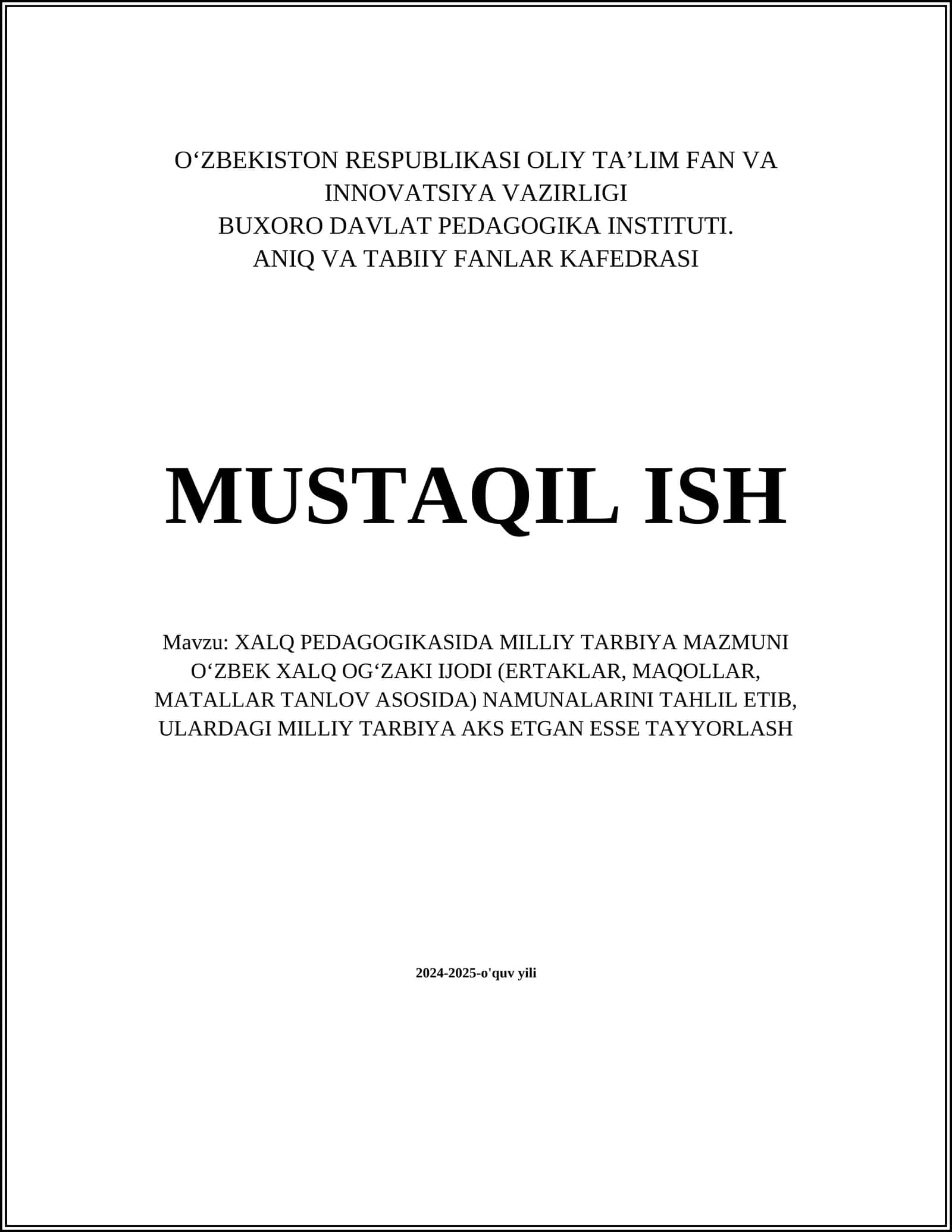 XALQ PEDAGOGIKASIDA MILLIY TARBIYA MAZMUNI