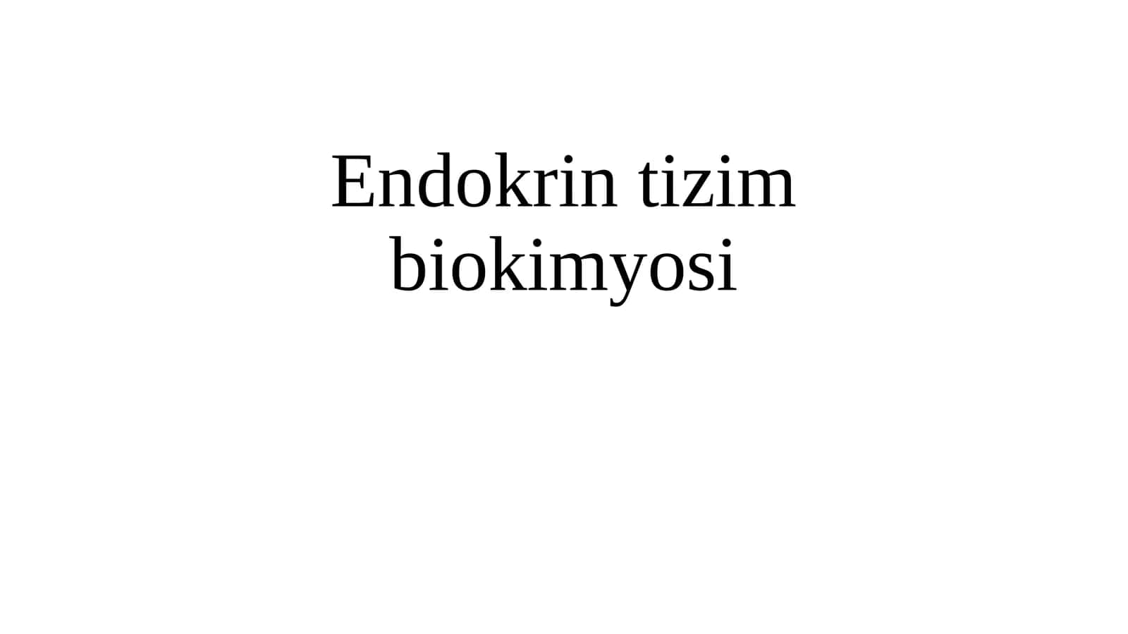 Endokrin tizim biokimyosi