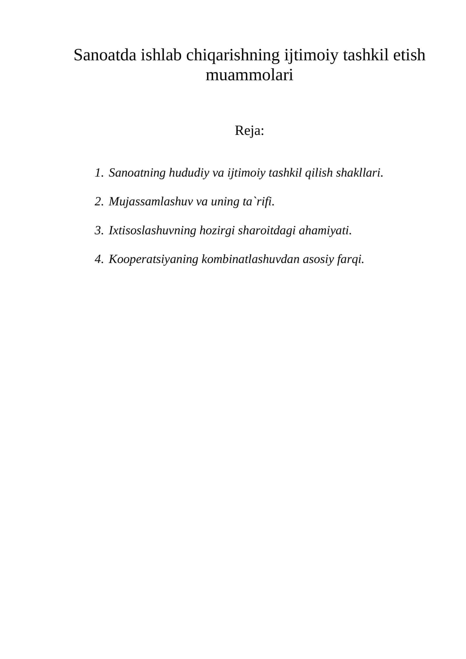 Sanoatda ishlab chiqarishning ijtimoiy tashkil etish muammolari