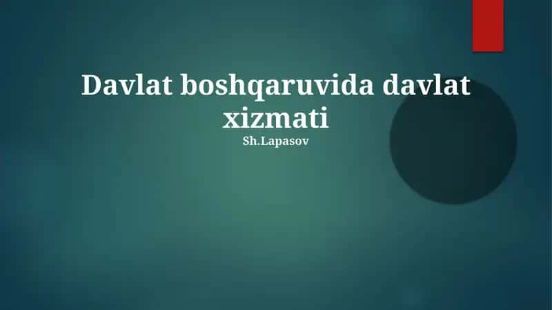 Davlat boshqaruvida davlat xizmati