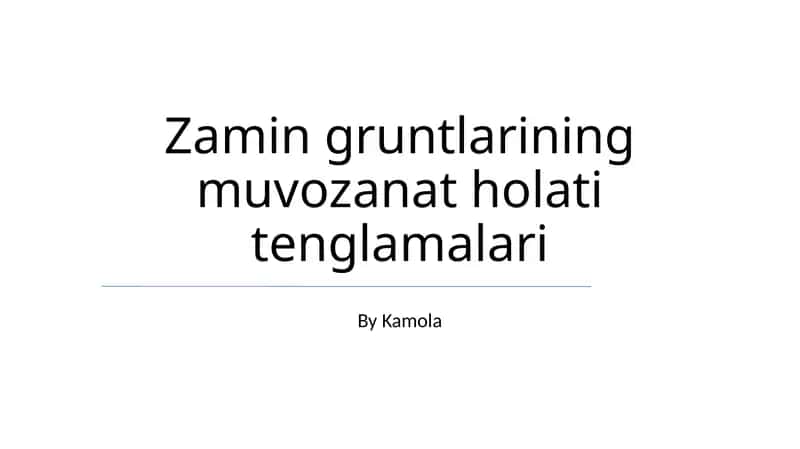 Tuproq Zaminlarining Muvozanat Tenglamalari