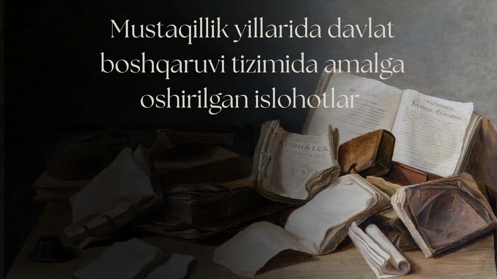 Mustaqillik yillarida davlat boshqaruvi tizimida amalga oshirilgan islohotlar