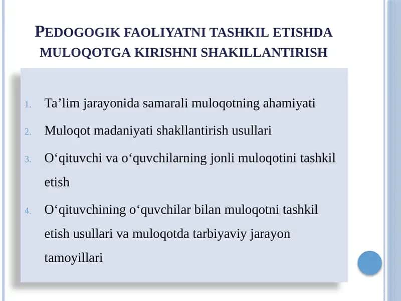 Pedagogik faoliyatni tashkil etishda muloqotga kirishni shakillantirish
