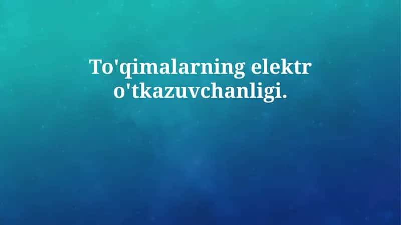 To'qimalarning elektr o'tkazuvchanligi