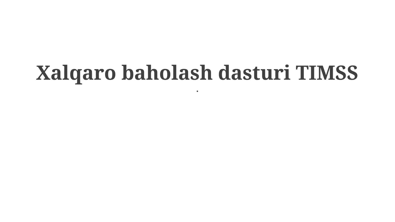 Xalqaro baholash dasturi TIMSS