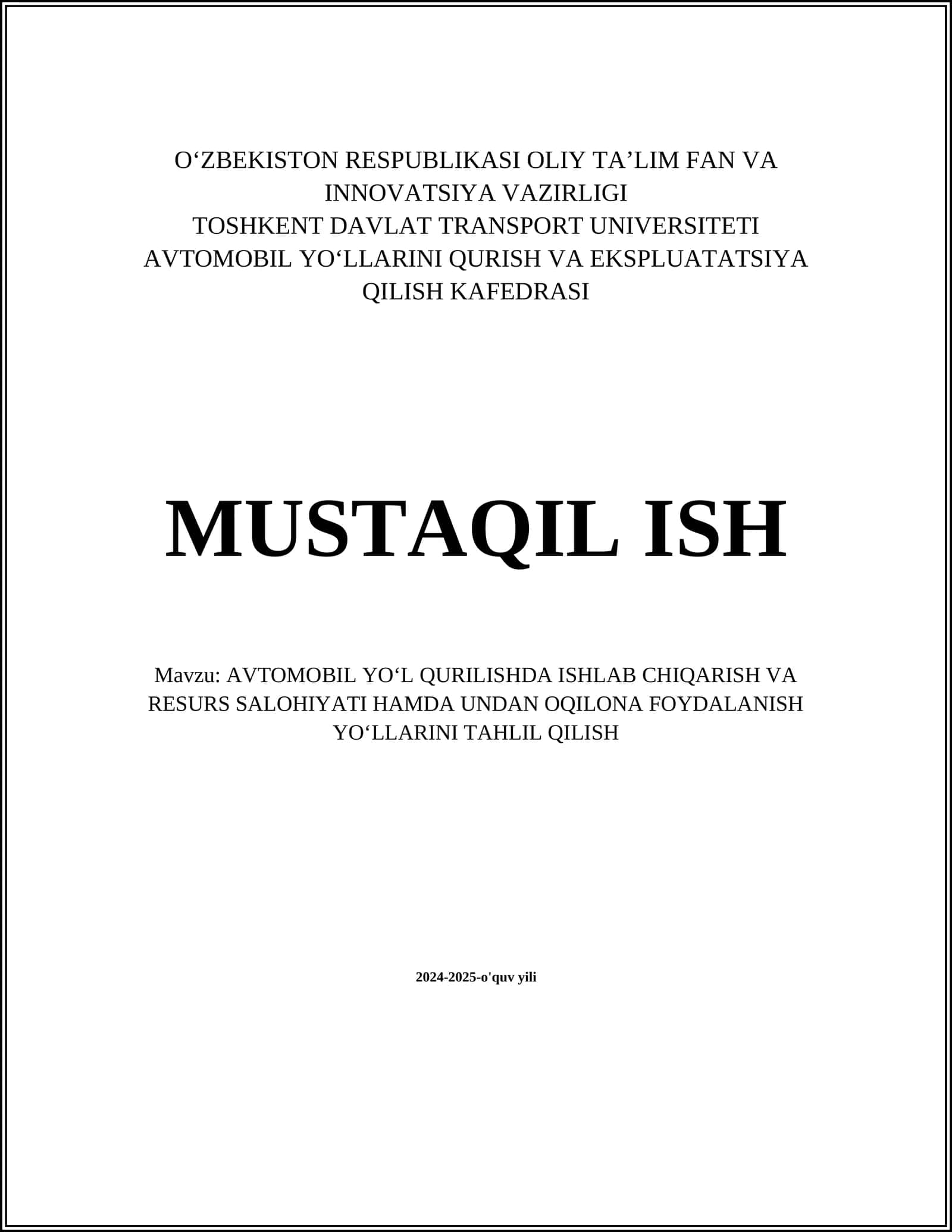 Yo'l qurilishida yangi texnologiyalarni joriy etish