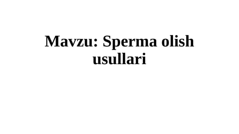 Spermaolish usullari