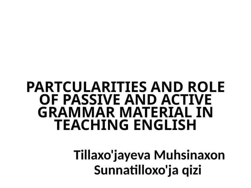 Passive and Active Grammar Material in Teaching English