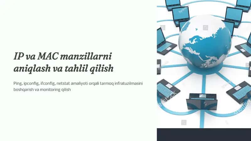 IP va MAC manzillarni aniqlash va tahlil qilish