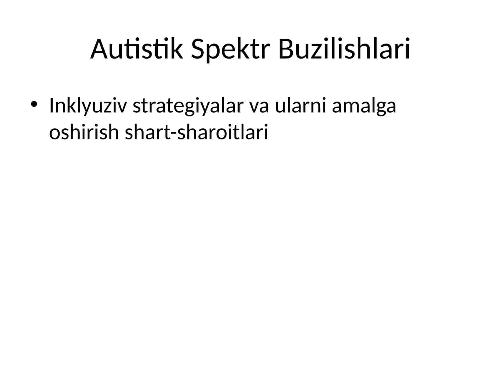 Autistik Spektr Buzilishlari