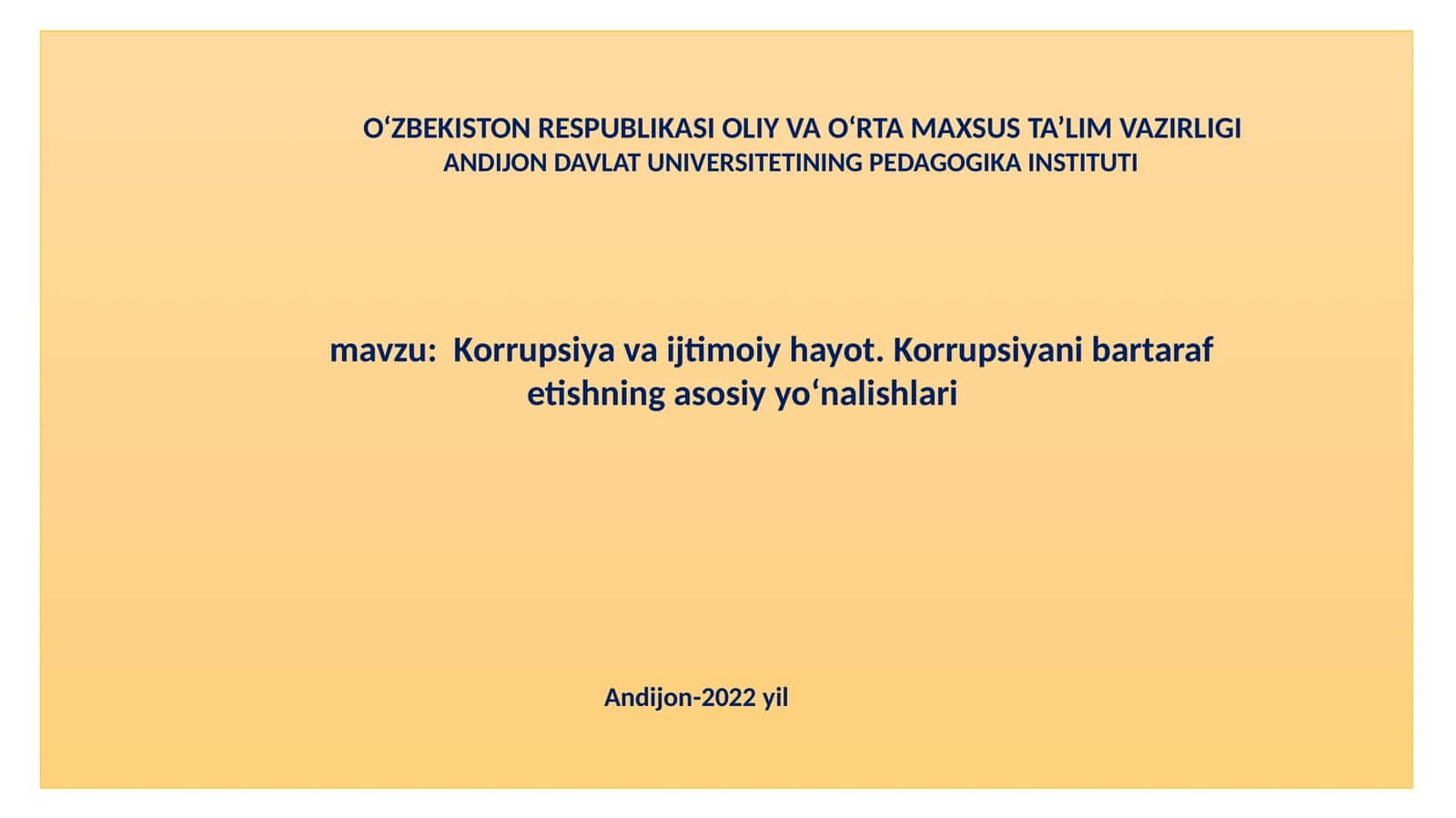 Korrupsiyavaijtimoiyhayot.Korrupsiyanibartaraf etishningasosiyyo‘nalishlari
