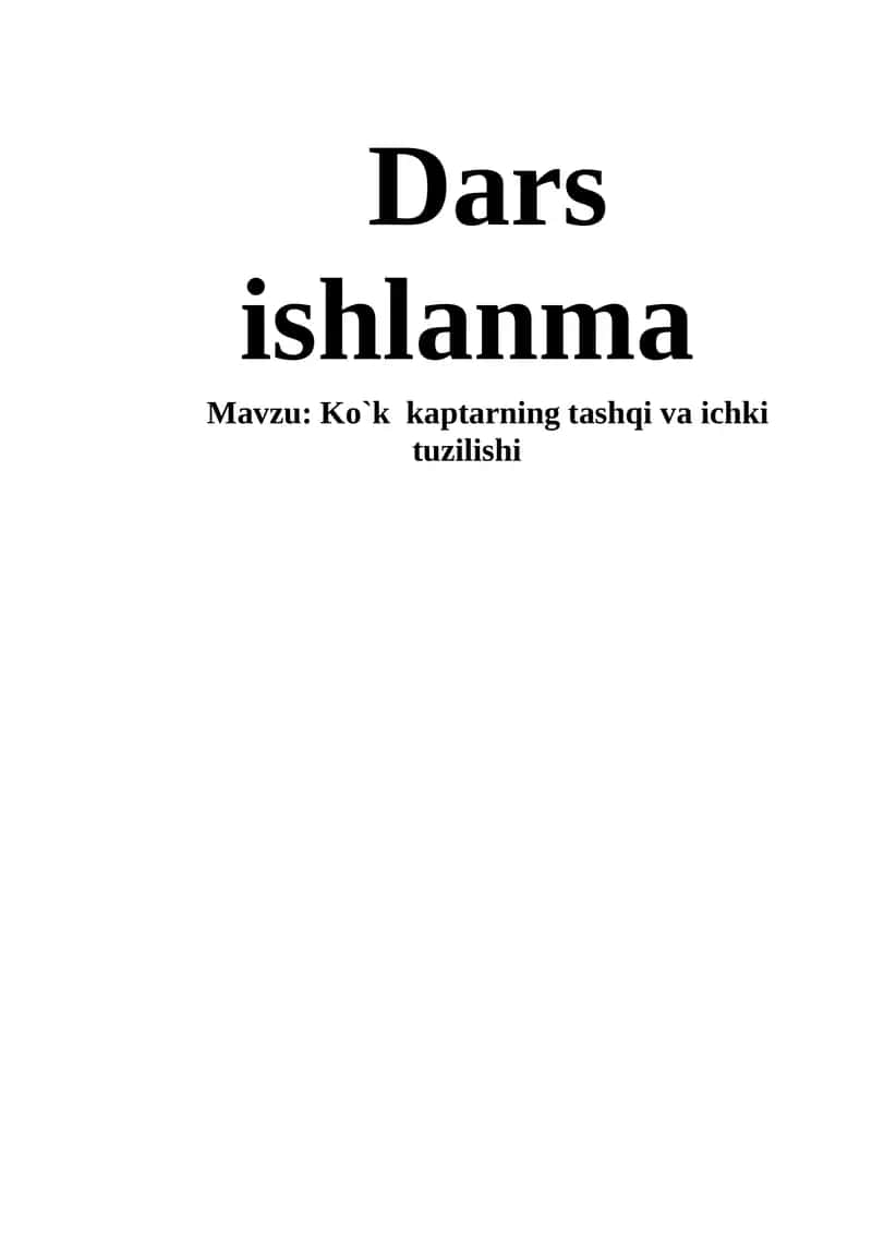 Ko‘k kaptarning tashqi va ichki tuzilishi. Dars ishlanma