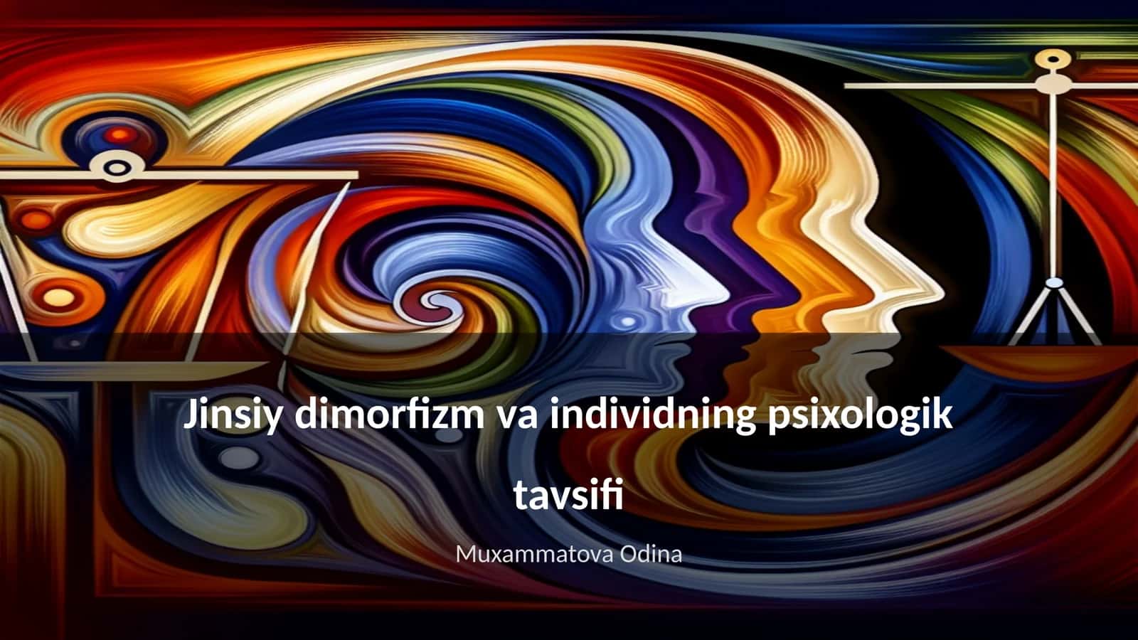 Jinsiy dimorfizm va individning psixologik tavsifi