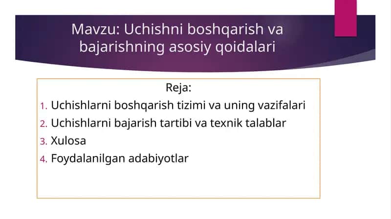 Uchishni boshqarish va bajarishning asosiy qoidalari