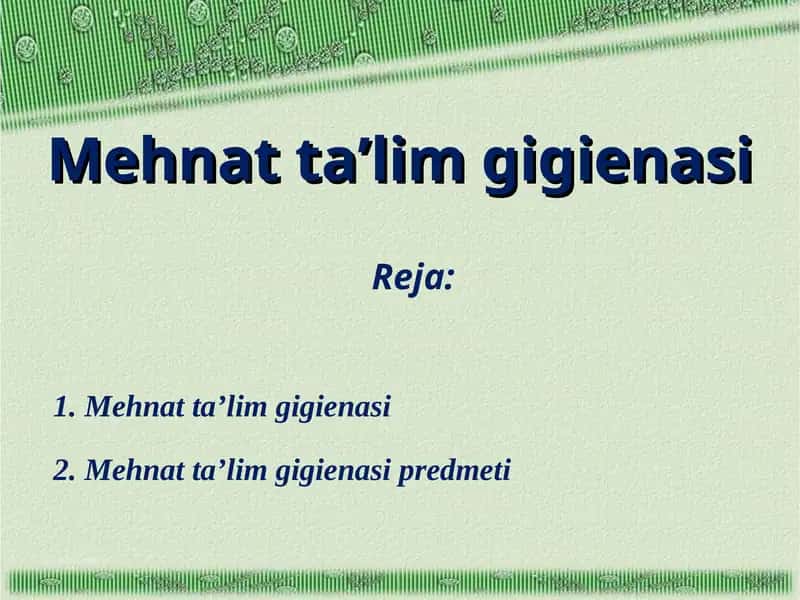 Mehnat ta’lim gigienasi