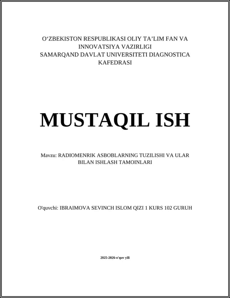 RADIOMENRIK ASBOBLARNING TUZILISHI VA ULAR BILAN ISHLASH TAMOINLARI
