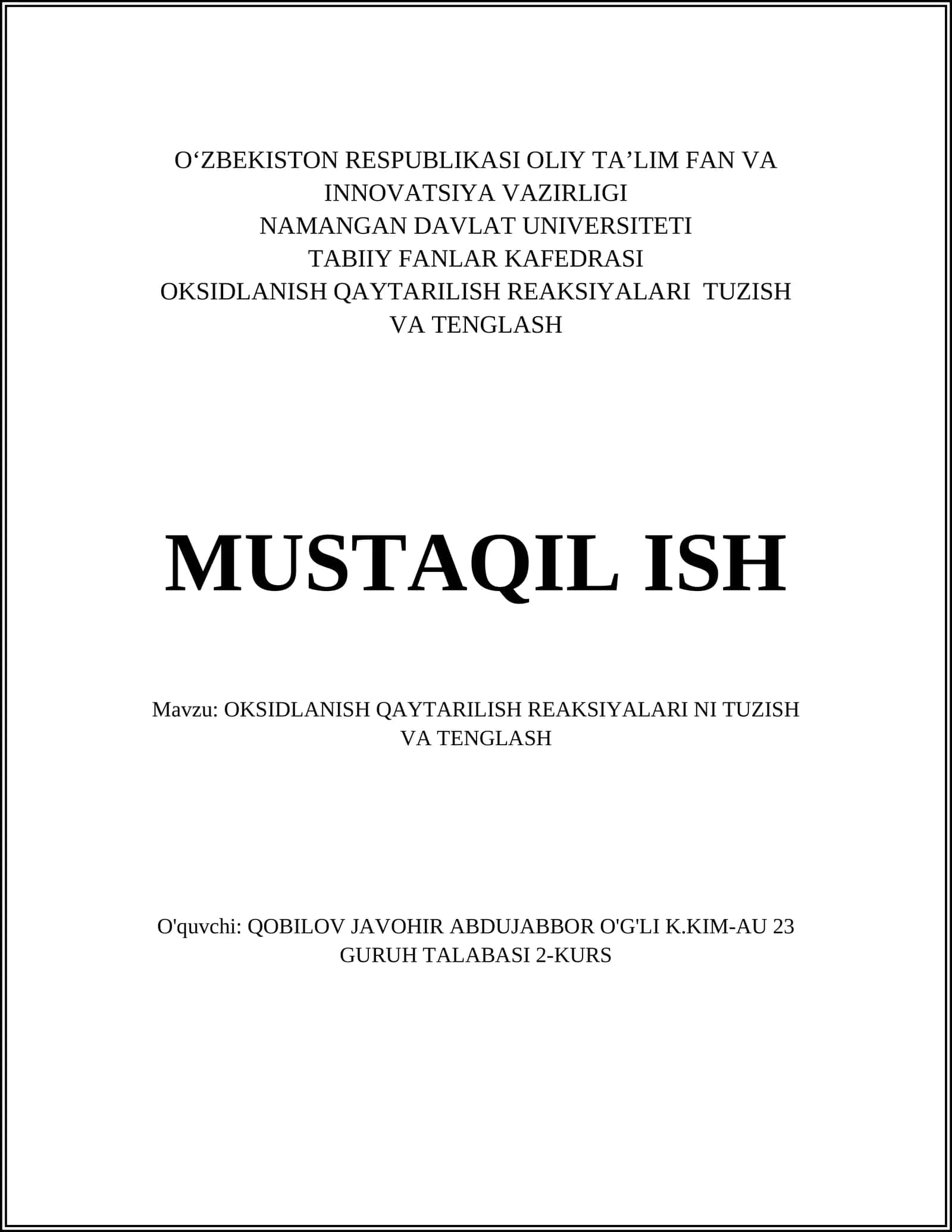 OKSIDLANISH QAYTARILISH REAKSIYALARI TUZISH VA TENGLASH MUSTAQIL ISH