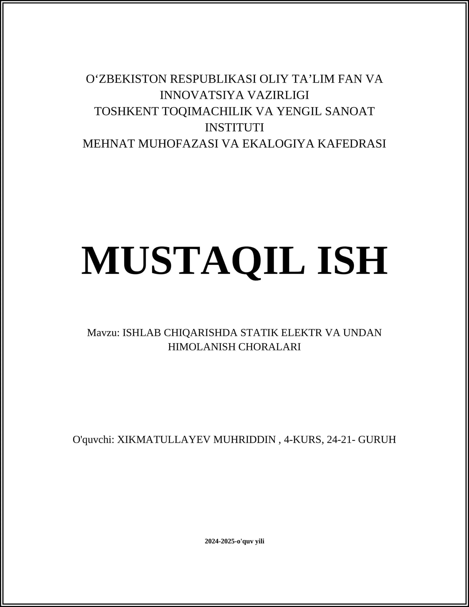 ISHLAB CHIQARISHDA STATIK ELEKTR VA UNDAN HIMOLANISH CHORALARI