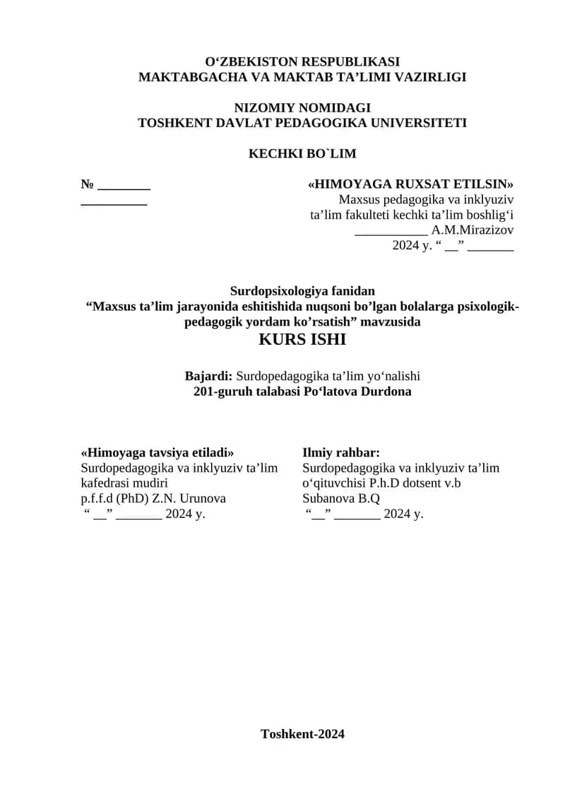 Surdopsixologiya fanidan “Maxsus ta’lim jarayonida eshitishida nuqsoni bo’lgan bolalarga psixologik-pedagogik yordam ko’rsatish” mavzusida KURS ISHI