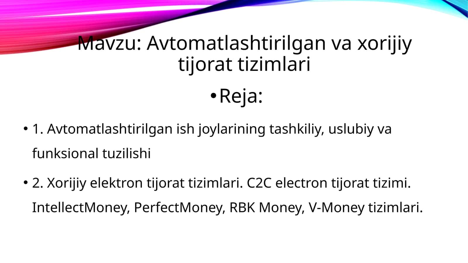 Avtomatlashtirilgan va xorijiy tijorat tizimlari