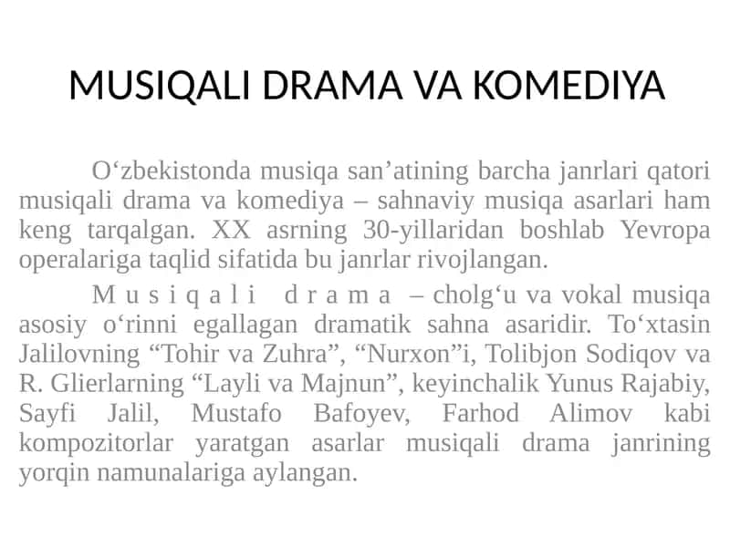 MUSIQALI DRAMA VA KOMEDIYA