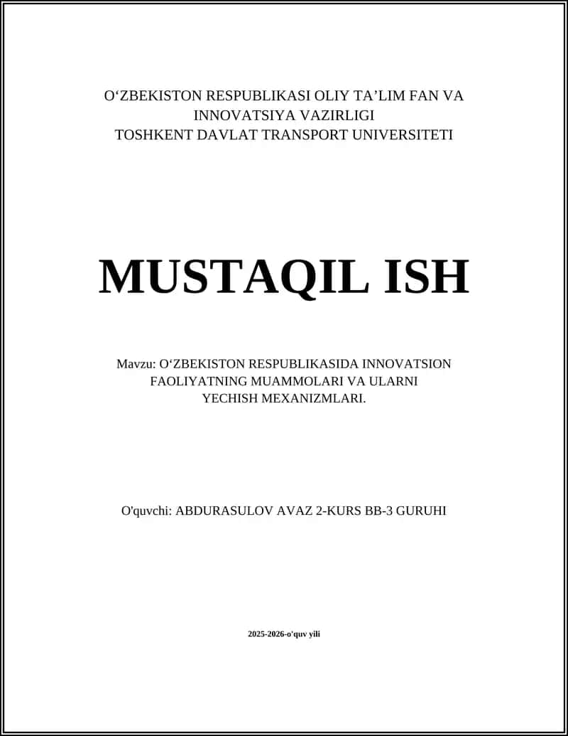 O‘zbekiston Respublikasida Innovatsion Faoliyatning Muammolari va Ularni Yechish Mexanizmlari