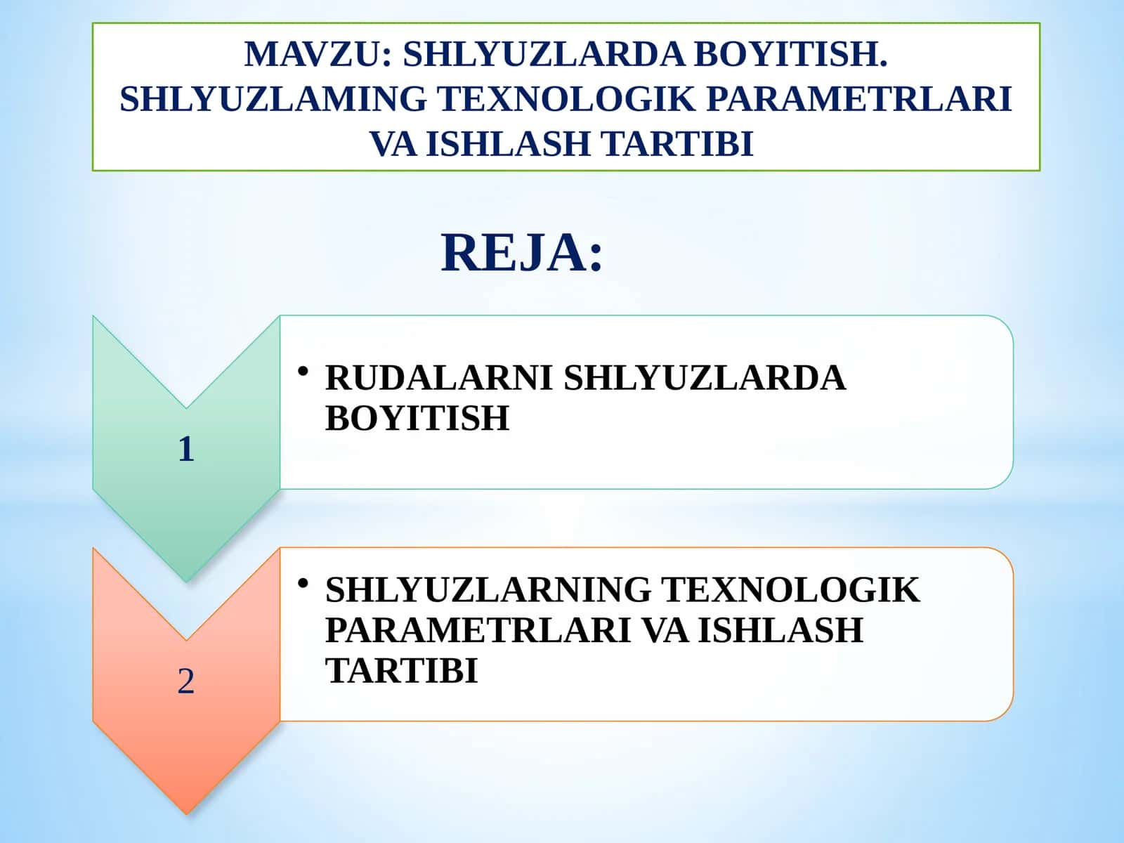 SHLYUZLARDA BOYITISH. SHLYUZLAMING TEXNOLOGIK PARAMETRLARI VA ISHLASH TARTIBI
