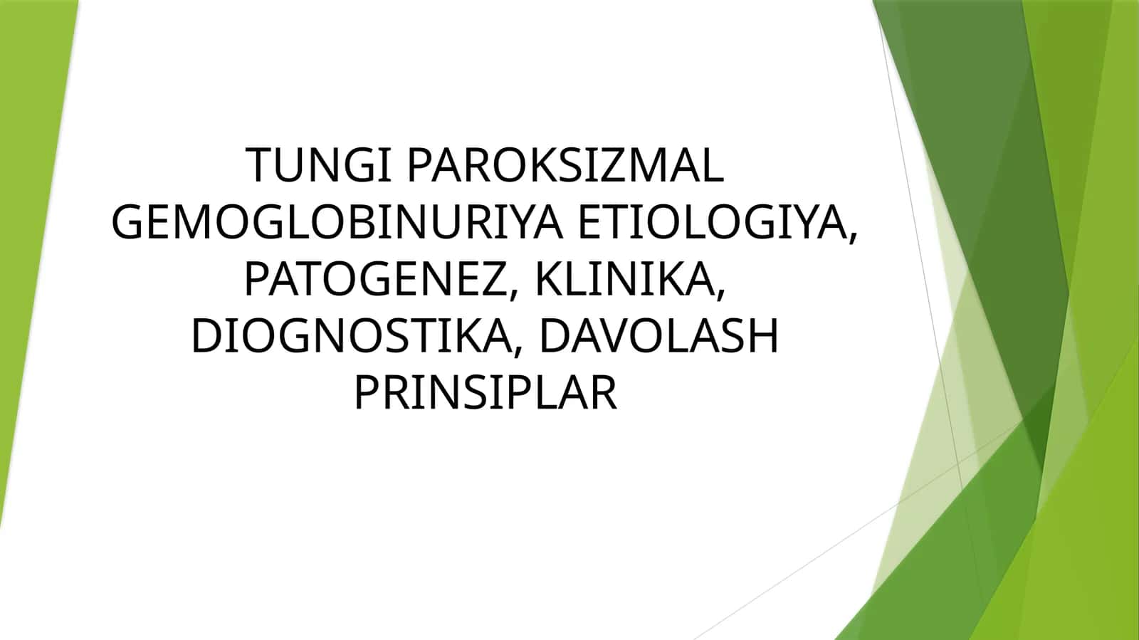 TUNGI PAROKSIZMAL GEMOGLOBINURIYA