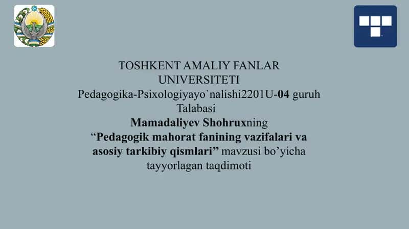 Pedagogik mahorat fanining vazifalari va asosiy tarkibiy qismlari