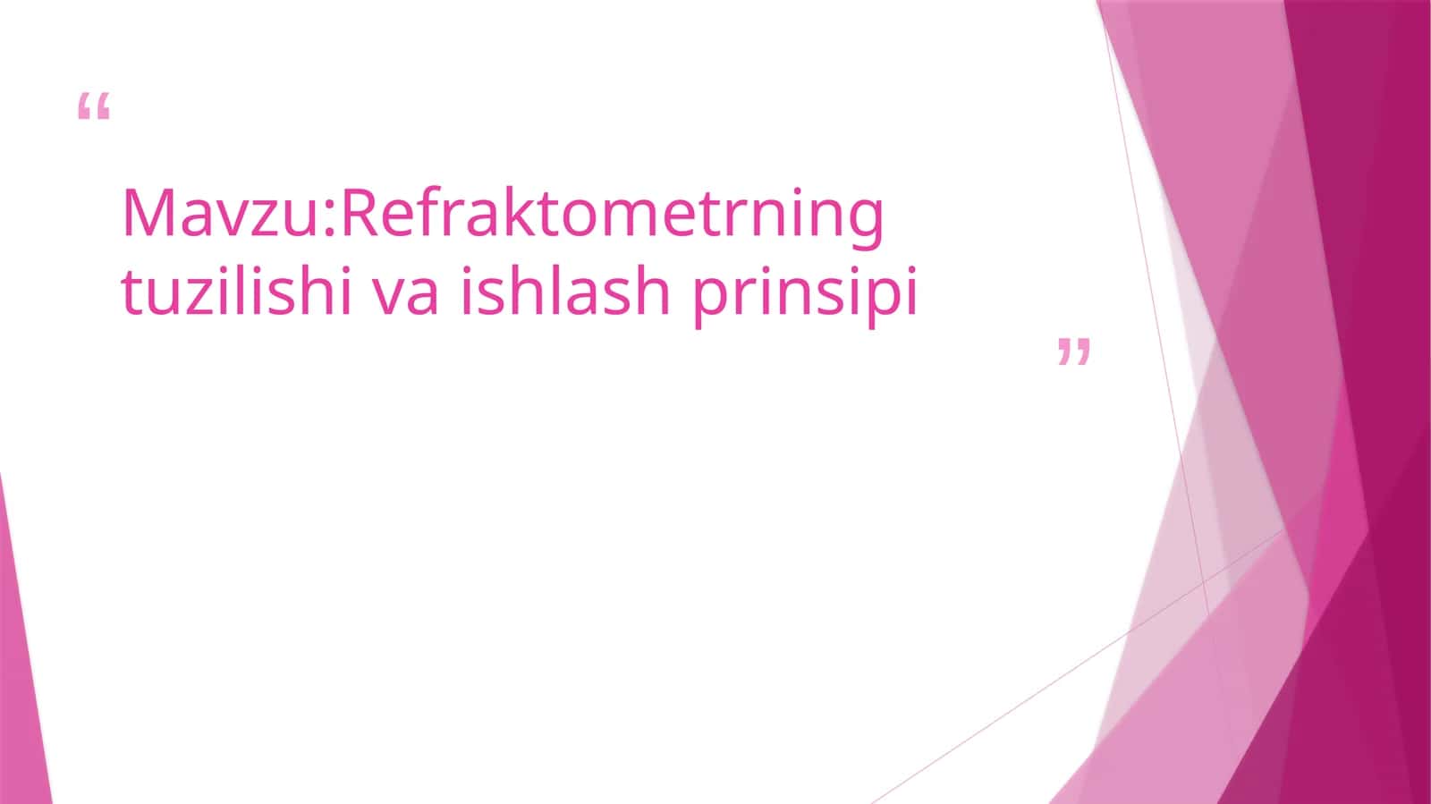 Refraktometriya fanining mohiyati