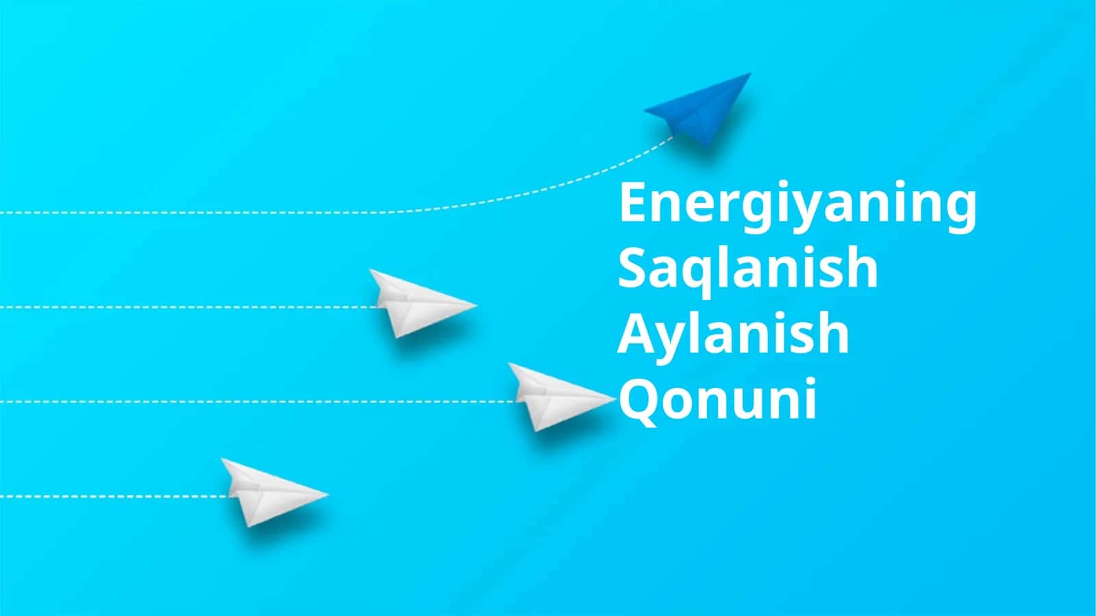 Energiyaning Saqlanish Aylanish Qonuni