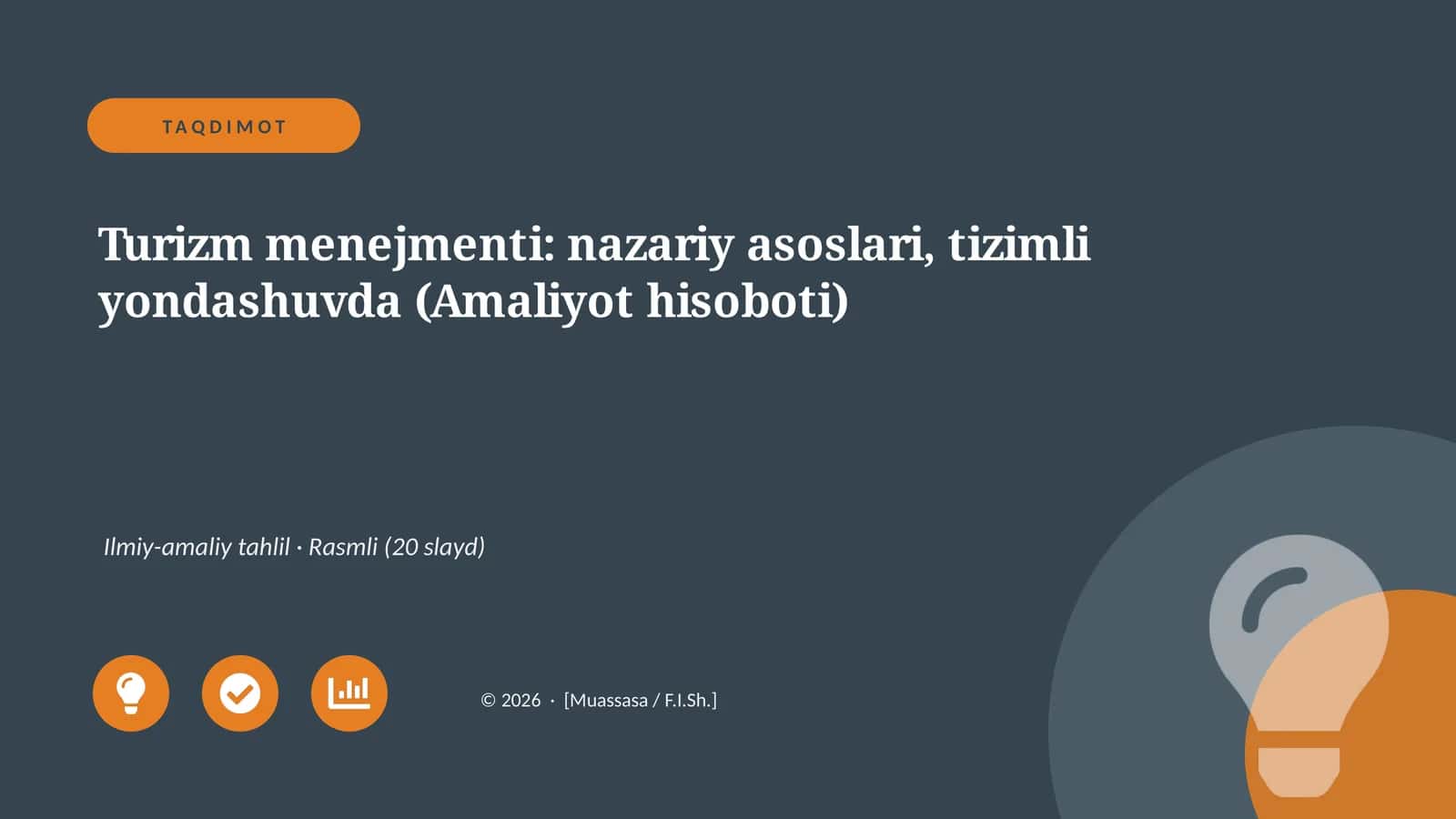 Turizm menejmenti: nazariy asoslari, tizimli yondashuvda (Amaliyot hisoboti)
