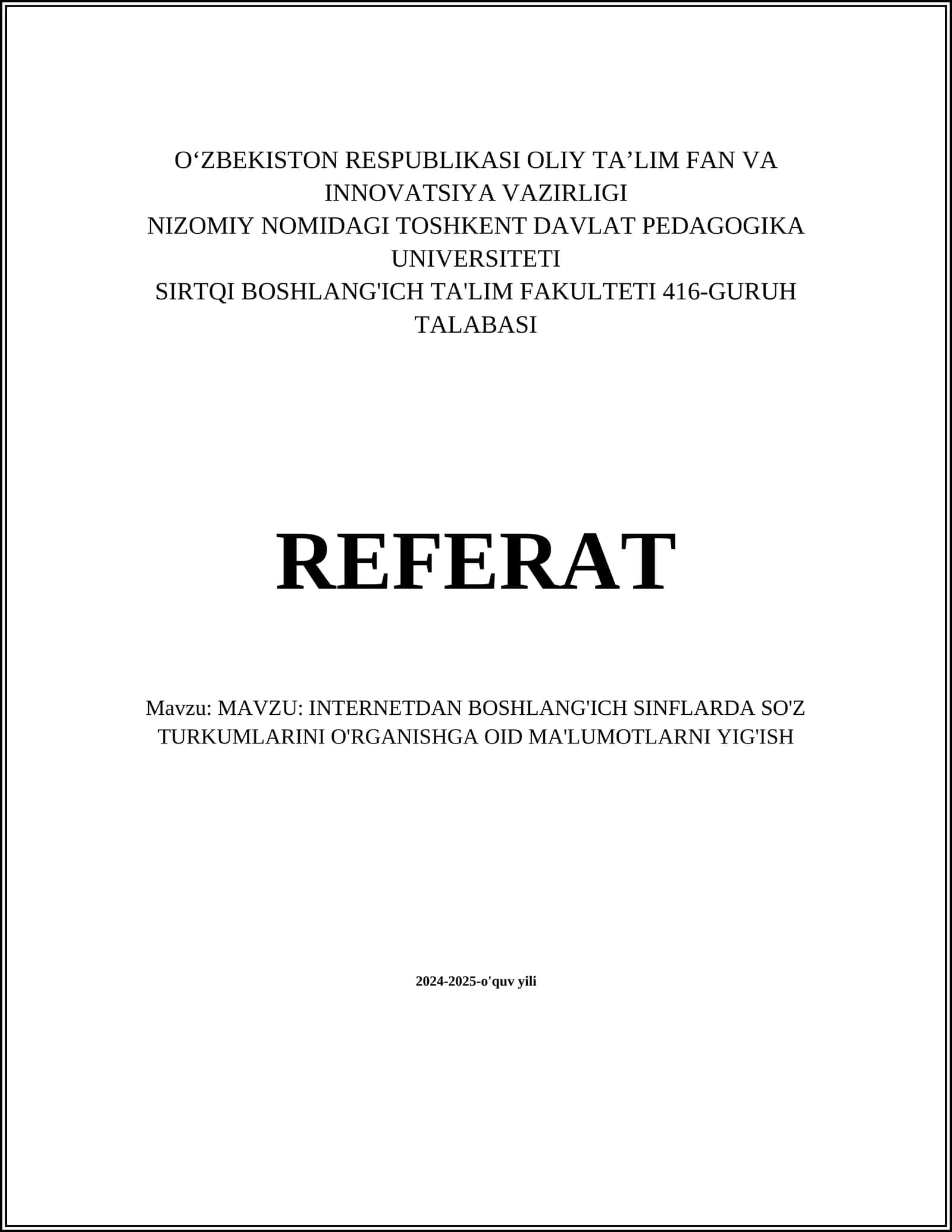 INTERNETDAN BOSHLANG'ICH SINFLARDA SO'Z TURKUMLARINI O'RGANISHGA OID MA'LUMOTLARNI YIG'ISH
